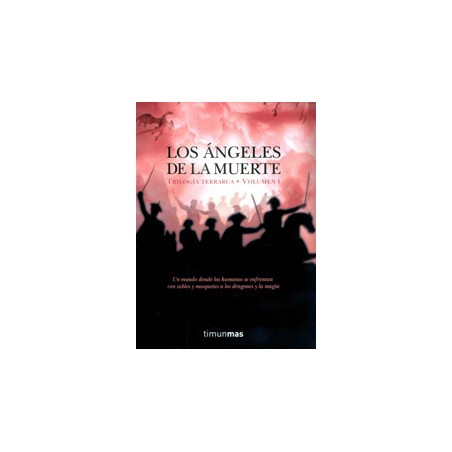 Los Ángeles de la Muerte :...