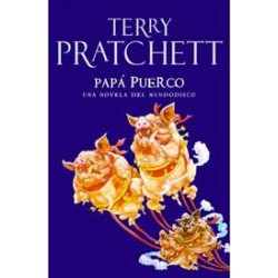 Papá Puerco: Una novela de...