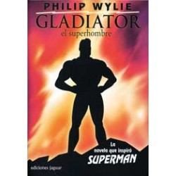 Gladiator: El Superhombre