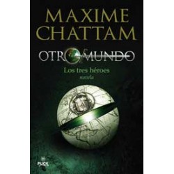 Los tres héroes (Otro mundo 1)