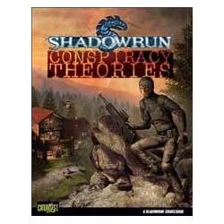 Shadowrun 4th. Conspiracy...