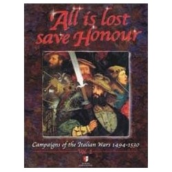 All is lost save Honour