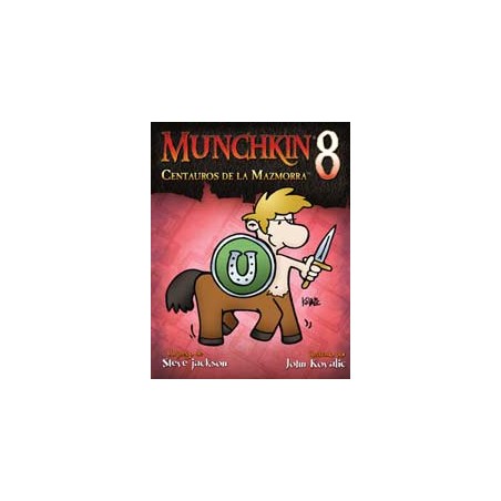 Munchkin 8: Centauros de la...