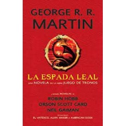La espada leal y otras novelas