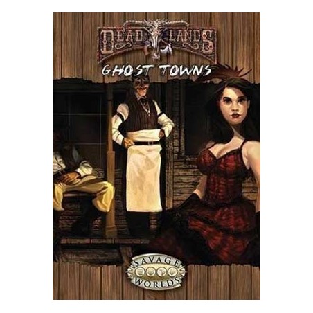 Deadlands Reloaded Ghost...