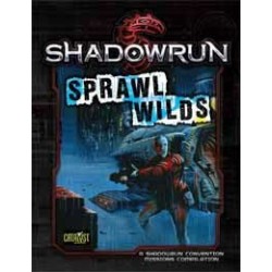 Shadowrun 5th. Sprawl Wilds