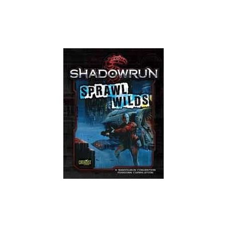 Shadowrun 5th. Sprawl Wilds