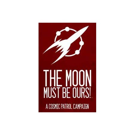 Cosmic Patrol. The Moon...