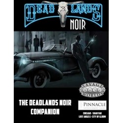 Deadlands Noir Companion