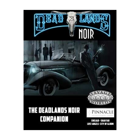Deadlands Noir Companion