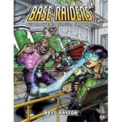 Base Raiders: Superpowered...