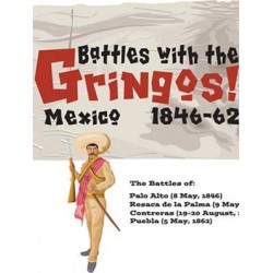 Battles with the Gringos