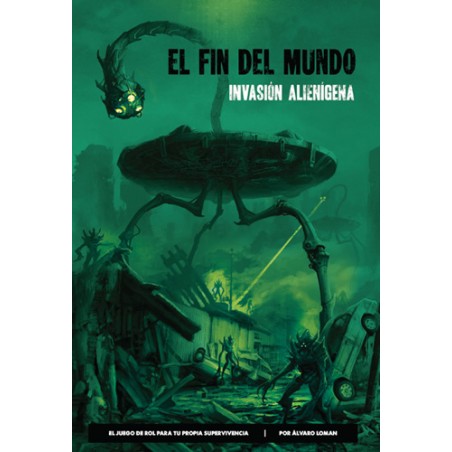 El Fin del Mundo: Invasión...