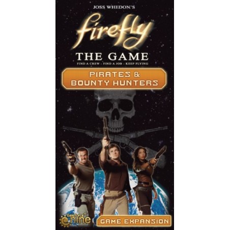 Firefly: The Game - Pirates...