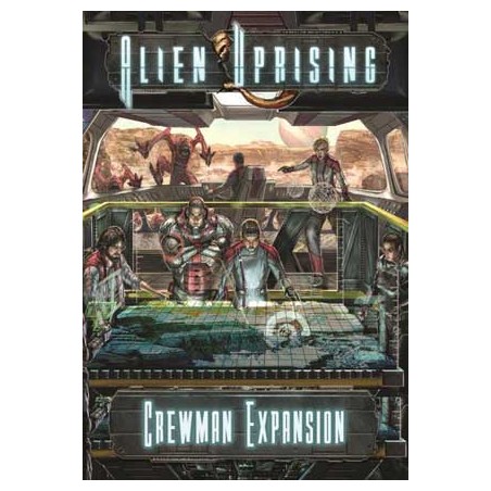 Alien Uprising: Crewman...