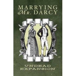 Marrying Mr. Darcy: Undead...
