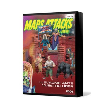 Mars Attack: Llevadme ante...