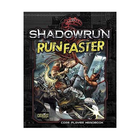 Shadowrun 5th. Run Faster
