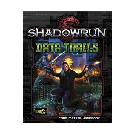 Shadowrun 5th. Data Trails