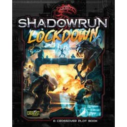 Shadowrun 5th. Lockdown