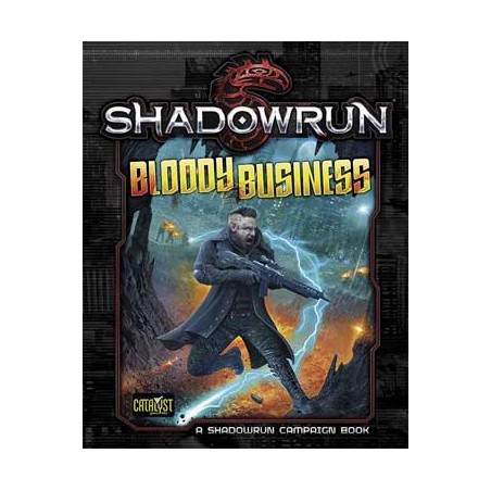 Shadowrun 5th. Bloody Business
