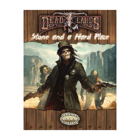 Deadlands Reloaded Stone...