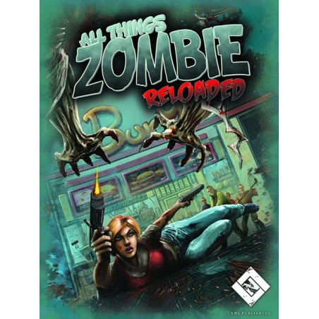 All Things Zombie: Reloaded