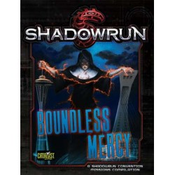 Shadowrun 5th. Boundless Mercy