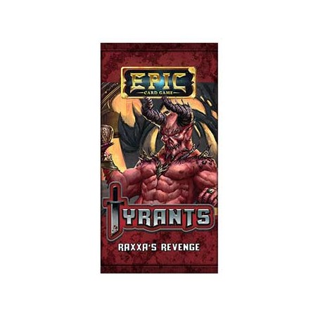 Epic Tyrants: Raxxa's Revenge