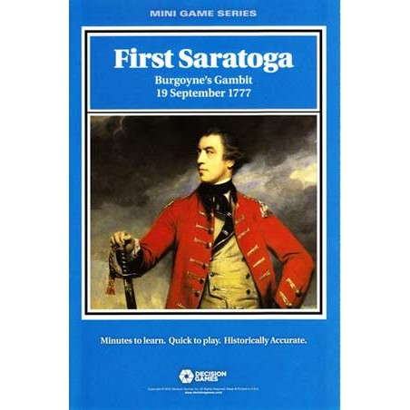 First Saratoga: Burgoyne's...