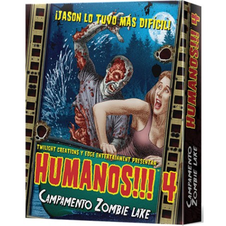Humanos!!! 4: Campamento...