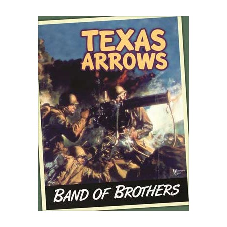 Band of Brothers: Texas...