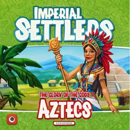 Imperial Settlers: Aztecs...