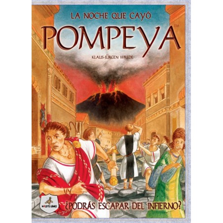 La noche que cayó Pompeya