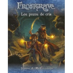 Frostgrave: Los Pozos de Cría