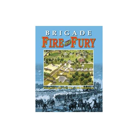 Brigade Fire and Fury...