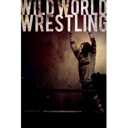 Wild World Wrestling....