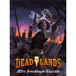 Deadlands Classic 20th...
