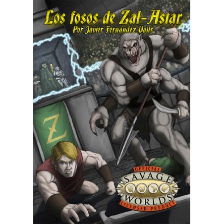 Savage Worlds.  Los Fosos...
