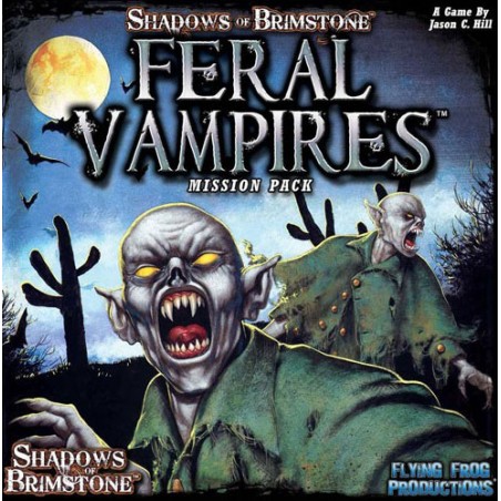 Shadows of Brimstone: Feral...