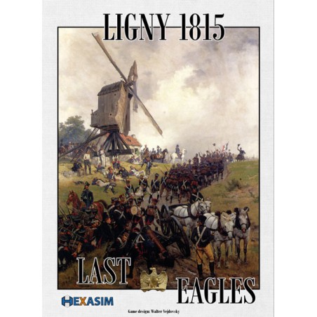 Ligny 1815, Last Eagles