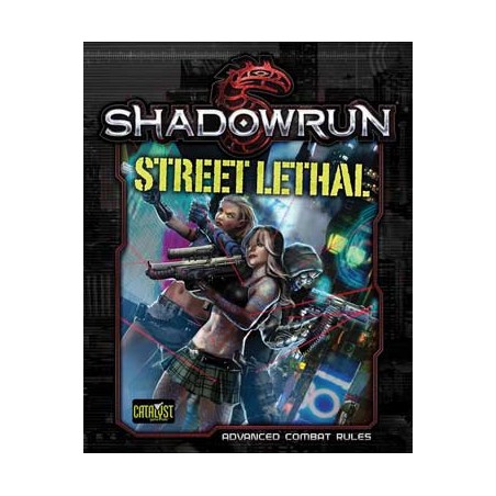 Shadowrun 5th. Street Lethal