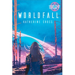 Legacy: Worldfall (Worlds...