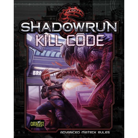 Shadowrun 5th. Kill Code