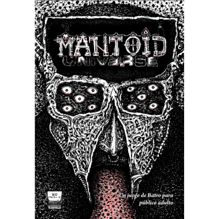 Mantoid Universe