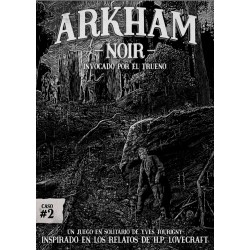 Arkham Noir 2: Invocado por...