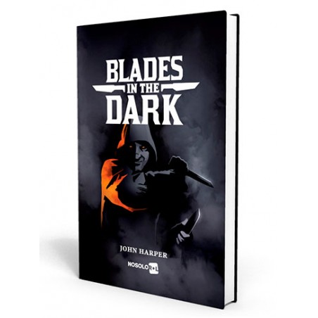 Blades in the Dark...