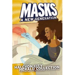 Masks: Halcyon City Herald...
