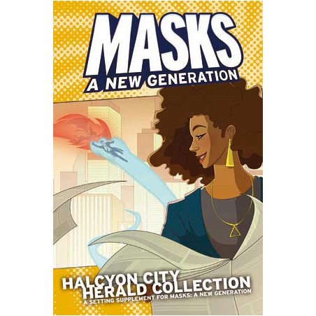 Masks: Halcyon City Herald...