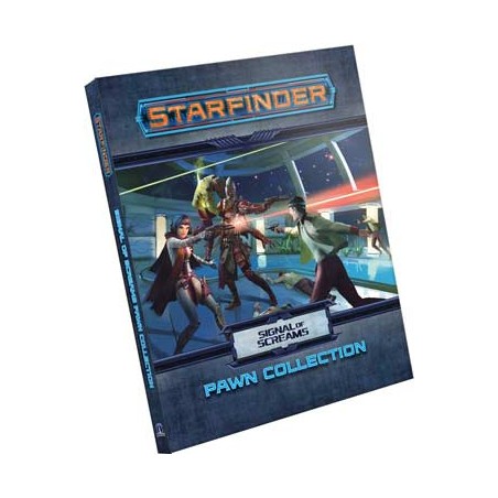 Starfinder Pawns: Signal of...